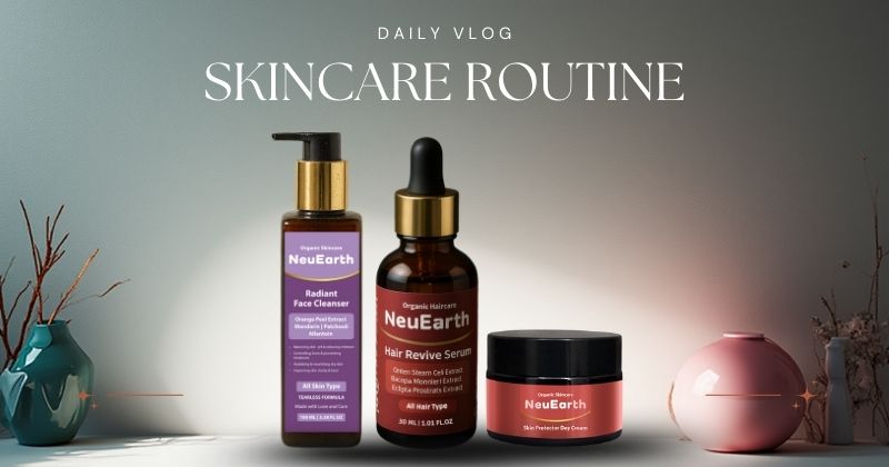 How to Build a Simple Daily Skincare Routine